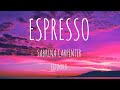 Espresso - Sabrina Carpenter - Extended
