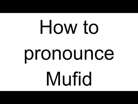 How to Pronounce Mufid (Arabic)