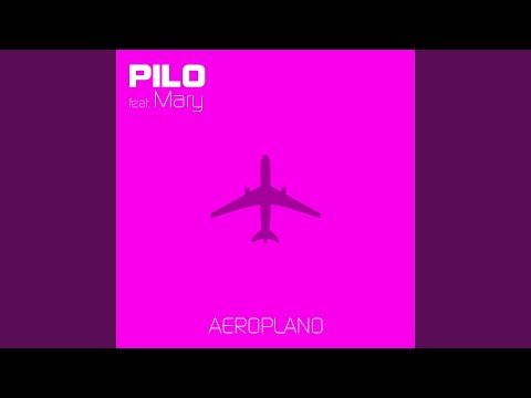 Aeroplano (feat. Mary) (Radio Edit)
