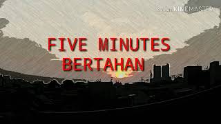 Download lagu FIVE MINUTES - BERTAHAN ( lirik ) mp3