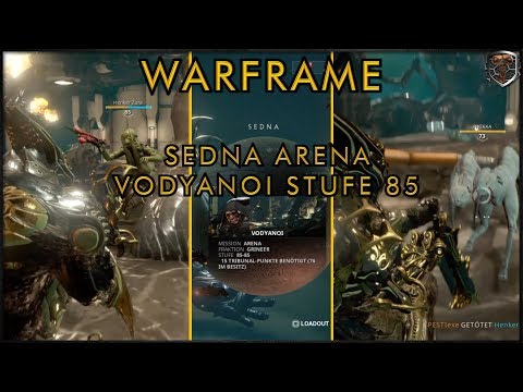 [GER] Sedna Arena Vodyanoi Stufe 85 - Warframe - PESTIexe