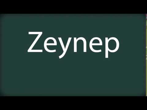 How to pronounce Zeynep