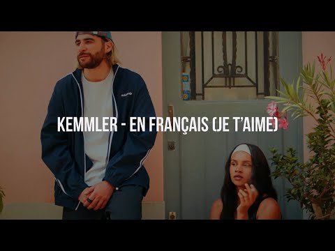 Kemmler - En Français (Je t'aime) Lyrics video