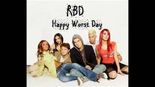 RBD - Happy Worst Day // Letra