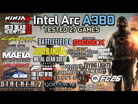 Intel Arc A380 in late 2025 : Test in 27 Games - Gaming Test in 2025