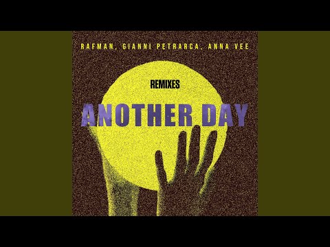 Another Day (Raffi Lusso Remix)