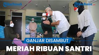 Ganjar Disambut Hangat dan Meriah oleh Ribuan Santri saat Berkunjung ke Nahdlatul Wathan