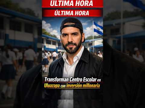 ⏰🇸🇻 ÚLTIMA HORA: Transforman Centro Escolar en Uluazapa con inversión millonaria 💰