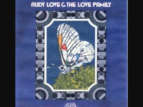 RUDY LOVE AND THE LOVE FAMILY - SHE'S MY SISTER