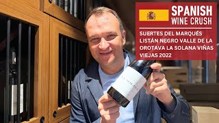 Spanish Wine Crush: Suertes del Marqués Listán Negro Valle de la Orotava La Solana Viñas Viejas 2022