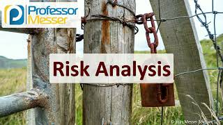 Risk Analysis - CompTIA Security+ SY0-701 - 5.2