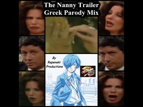 The Nanny Trailer Greek Parody Mix