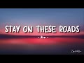 Aha- Stay On These Roads (lyrics)