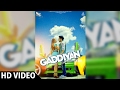 Gaddiyan Babbal Rai Rubina Bajwa Jassi Gill Full Video Sargi Latest Punjabi Song 2017