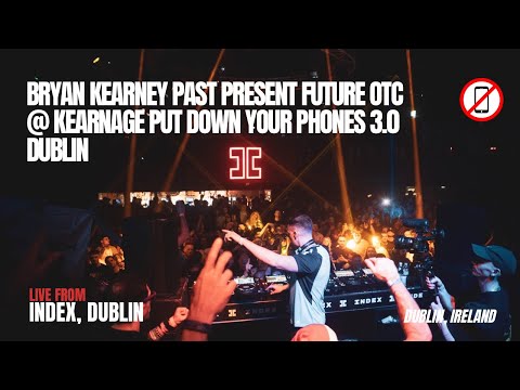 Bryan Kearney Past Present Future OTC @ Kearnage Put Down Your Phones 3.0 Dublin