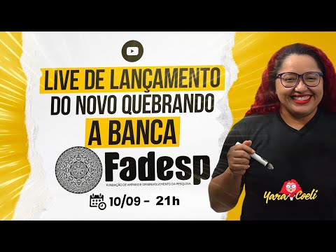 Lançamento do NOVO Quebrando a Banca FADESP - 10/09 - 21h