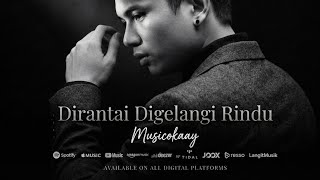 Download lagu Dirantai Digelangi Rindu - Cover by Oka mp3 Download lagu Dirantai Digelangi Rindu - Cover by Oka mp3