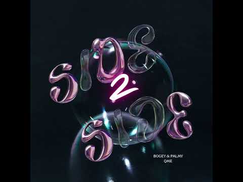 Bogey - ไซด์ทูไซด์ (Side2Side) feat. PALMY QME