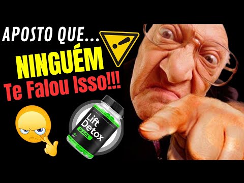 LIFT DETOX CAPS 🛑([⚠️ATENÇÃO|ALERTA⚠️])🛑 LIFT DETOX BLACK FUNCIONA? LIFT DETOX CAPS EMAGRECE MESMO