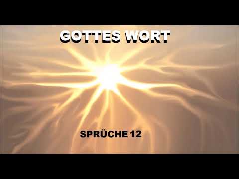 Gottes Wort, Sprüche 12