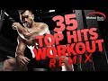 Workout Music Source // 35 Top Hits Workout Remix (128-162 BPM)