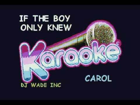 DJ 1238 CAROL   IF THE BOY ONLY KNEW DEMO (lyrics)