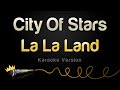 La La Land City Of Stars Karaoke Version