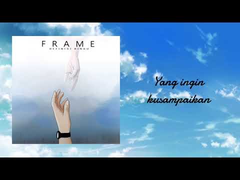 Frame - Definisi Rindu (Official Audio Stream)