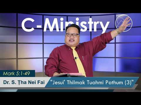 Jesu' Thilmak Tuahmi Pathum - Dr. S. Ṭha Nei Fai
