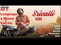 Srivalli Pushpa All 5 Languages Song Mixed Hindi Telugu Kannada Tamil Malayalam