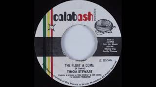 Tinga Stewart The float a come & dub