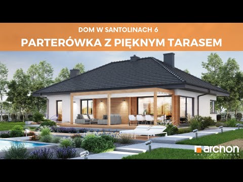 Dom w santolinach 6 – Parterówka z pięknym tarasem I ARCHON+ Projekty Domów