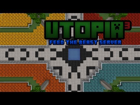 Utopia³ FTB Minecraft Server E7 - Season Two Soon!!!