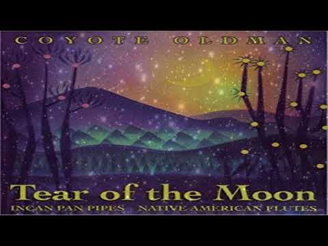 Coyote Oldman / Tear Of The Moon