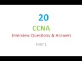 TOP 20 CCNA Interview Questions Answers PART 1