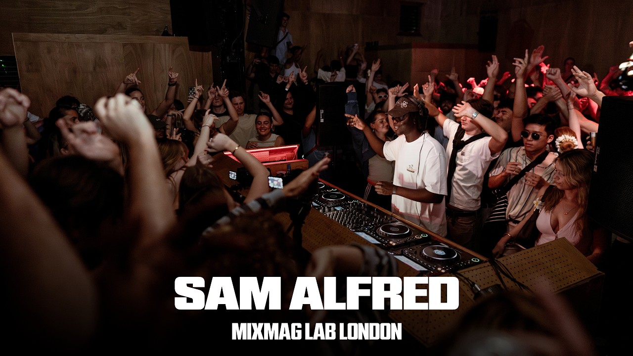 Sam Alfred - Mixmag Lab London