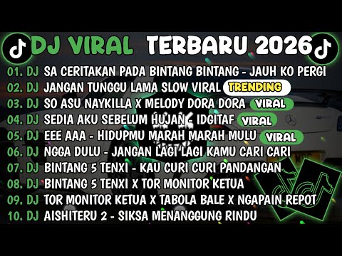 DJ TIKTOK TERBARU 2025🎵DJ SA CERITAKAN PADA BINTANG BINTANG🎵DJ JANGAN TUNGGU LAMA LAMA || FULL ALBUM