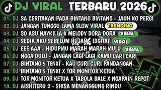 Download lagu DJ TIKTOK TERBARU 2025🎵DJ SA CERITAKAN PADA BINTANG BINTANG🎵DJ JANGAN TUNGGU LAMA LAMA || FULL ALBUM mp3