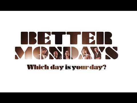 Which Day Is Your Day? - BETTERMONDAYS