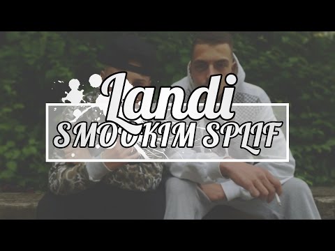 Landi - Smookim splif