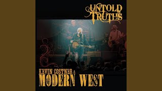 Video thumbnail of "Kevin Costner & Modern West - Long Hot Night"