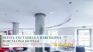 Hotel Ciutadella Barcelona - Barcelona Hotels, Spain