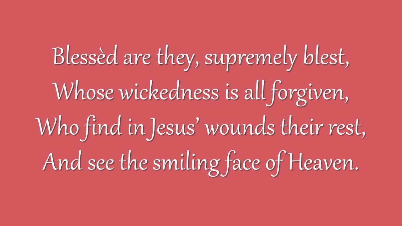 Blessed Are They, Supremely Blest (Metropolitan Tabernacle)