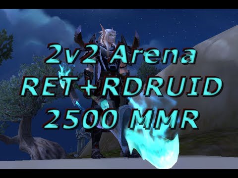 Ragnarlodbr - 2.2-2.5k+ MMR Legion Ret and Resto druid 2v2 arena - WOW 7.2 Retribution Paladin PvP
