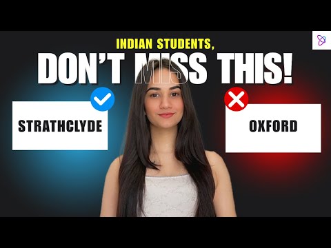 Study in UK 2025: Why Strathclyde Beats Oxford 😀