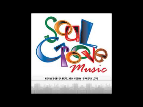 (2007) Kenny Bobien feat. Ann Nesby - Spread Love [Masters At Work 2007 Vocal RMX]