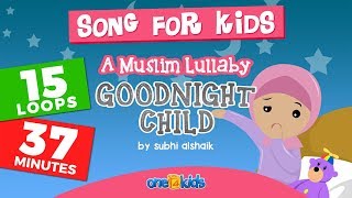 Goodnight Child - Zaky Lullaby - 39 MINUTES LOOP!