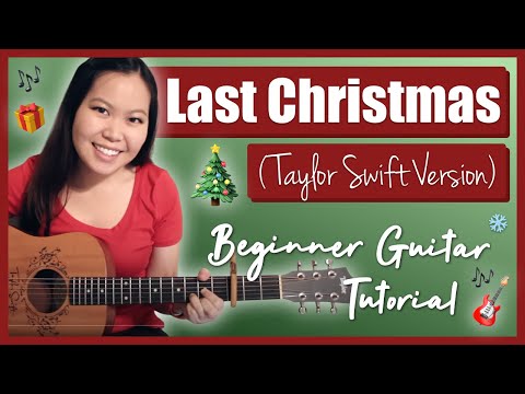 download lagu mp3 mp4 Last Christmas Taylor Swift Guitar Chords, download lagu Last Christmas Taylor Swift Guitar Chords gratis, unduh video klip Last Christmas Taylor Swift Guitar Chords