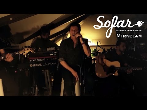 Mirkelam - Unutulmaz | Sofar İstanbul