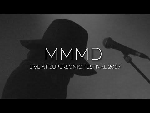 MMMD “Qoxra”  -  Live at Supersonic Festival 2017